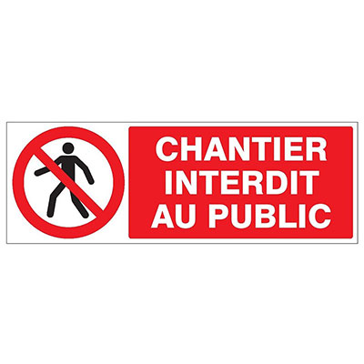 TALIAPLAST - Panneau de signalisation CHANTIER INTERDIT AU PUBLIC l. 33 x H. 20cm